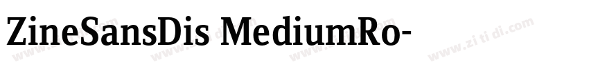 ZineSansDis MediumRo字体转换